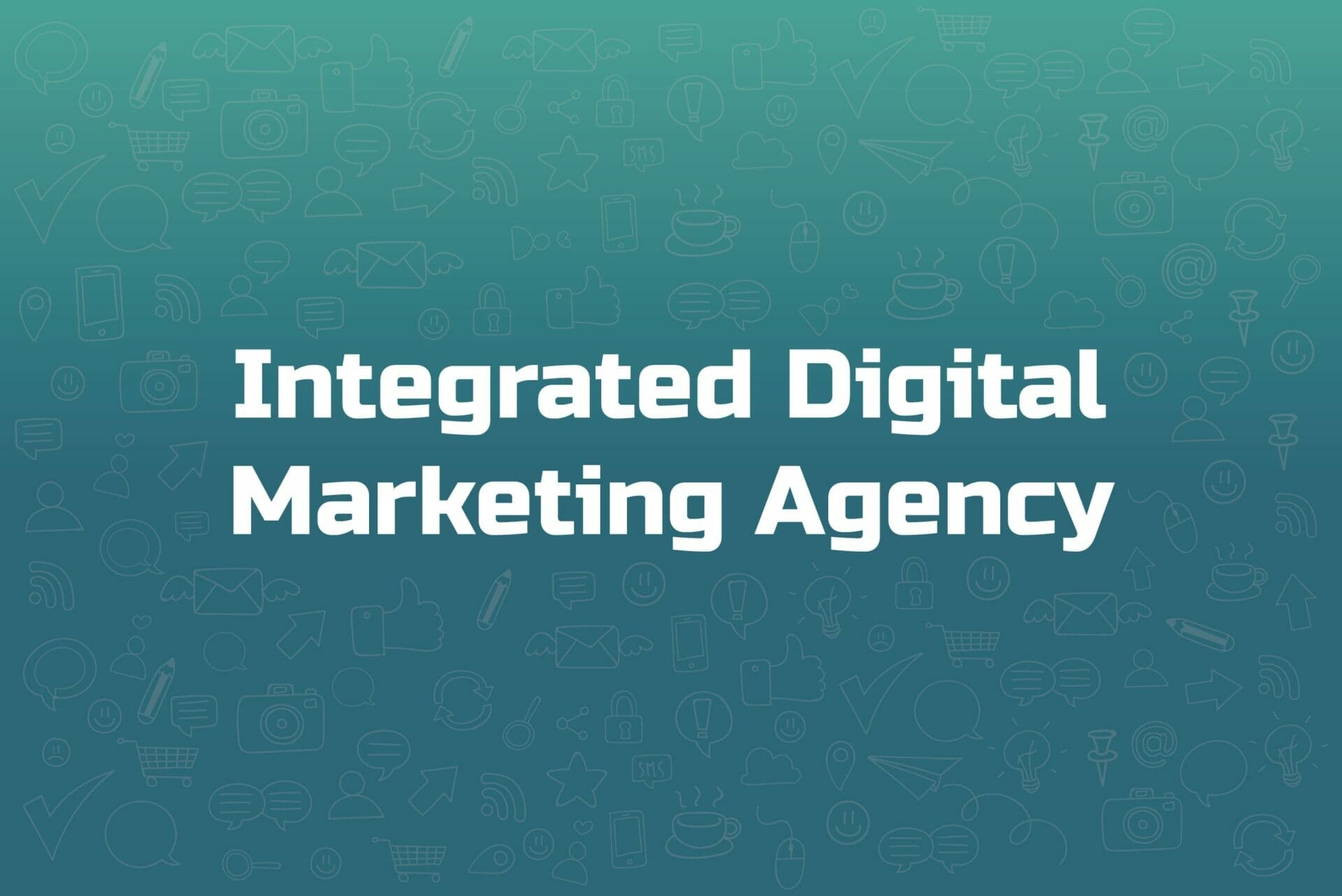 integrated digital marketing agency