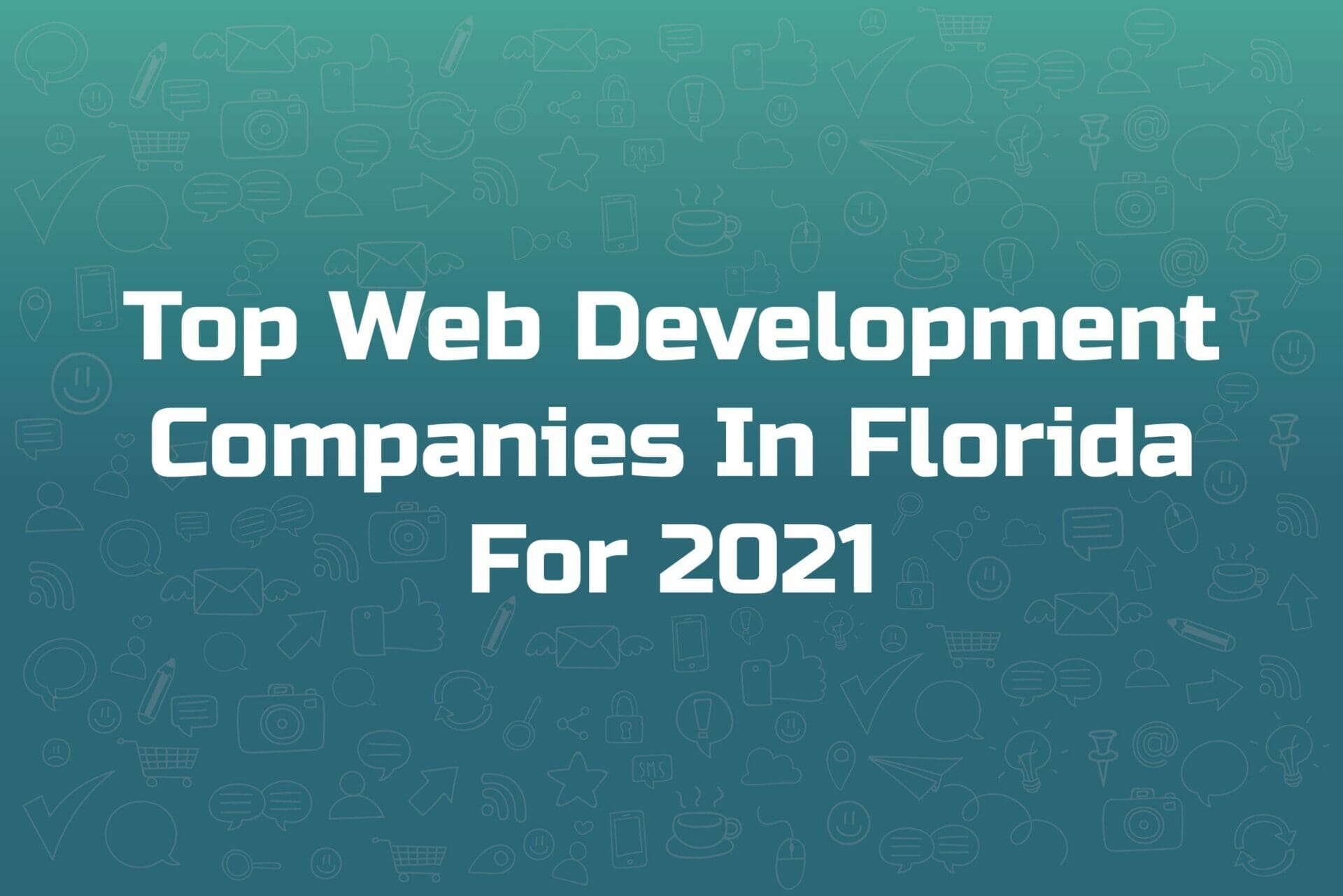 top web development companies in florida for 2021